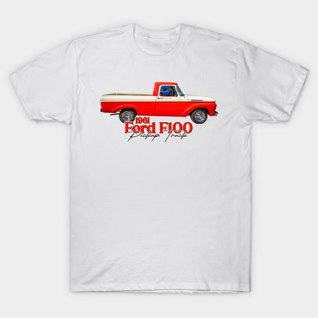 1961 Ford F100 Pickup Truck T-Shirt by Gestalt Imagery